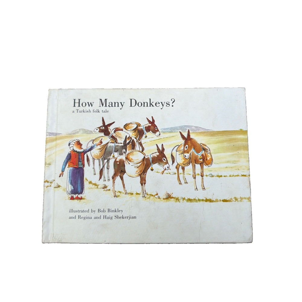 How Many Donkeys? A Turkish Folk Tale By Regina And Haig Shekerjian 1971